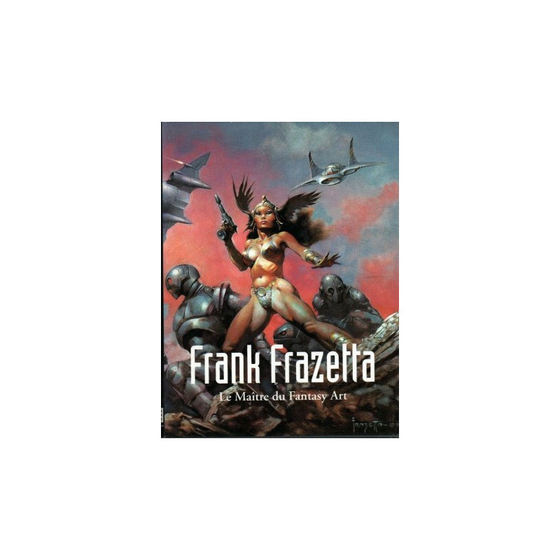 Frank Frazetta • Le maître du Fantasy Art