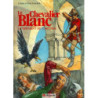 Le Chevalier Blanc - Le serment de l'archer